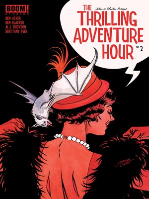 cover image of The Thrilling Adventure Hour (2013), Issue 2